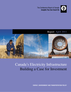 Canada`s Electricity Infrastructure: Building a Case for Investment