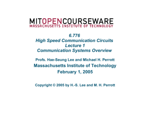 6.776 High Speed Communication Circuits Lecture 1