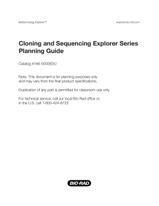 Cloning and Sequencing Explorer Series Planning Guide - Bio-Rad
