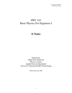 PHY 143 Basic Physics For Engineers I E