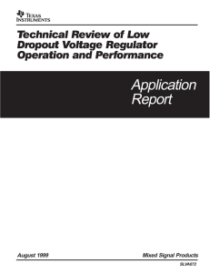 Technical Review Of Low Dropout Voltage Regulator Operation And