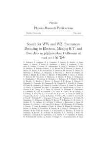 Search for WW and WZ Resonances Decaying to - Purdue e-Pubs