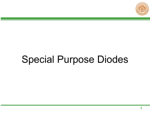Lecture#4 Special purpose diodes