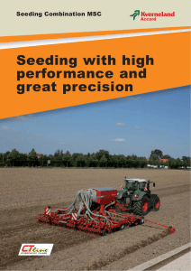 Seeding with high performance and great precision
