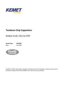 Tantalum Chip Capacitors Multiple Anode, Ultra-low ESR