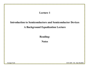 Lecture 1 Introduction to Semiconductors and