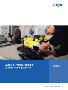 Quality servicing and care of protective equipment