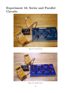 Experiment 16: Series and Parallel Circuits