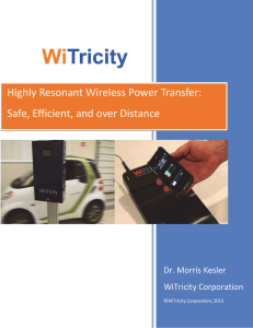 Highly Resonant Wireless Power Transfer