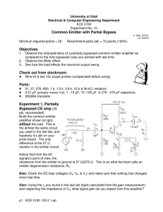 Common Emitter with Partial Bypass Objectives Check out from