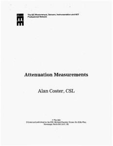 Attenuation Measurements Alan Coster, CSL