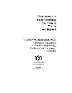 The Gateway to Understanding: Electrons to Waves and Beyond