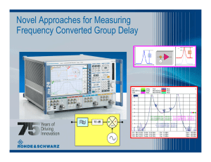 Novel Approaches for Measuring Frequency Converted Group Delay