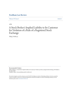 A Stock Broker`s Implied Liability to Its Customer for Violation of a