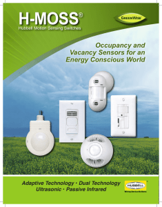 Occupancy and Vacancy Sensors for an Energy Conscious World