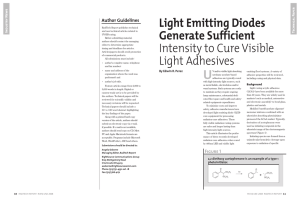 Light Emitting Diodes Generate Sufficient Intensity to Cure Visible