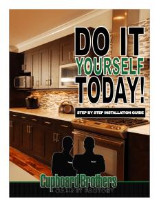 step by step installation guide - Cupboard Brothers Cabinet Factory