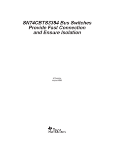SN74CBTS3384 Bus Switches Provide Fast