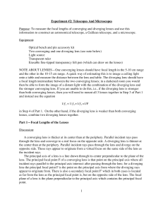 1 Experiment #2: Telescopes And Microscopes Purpose: To