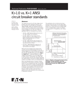 K>1.0 vs. K=1 ANSI circuit breaker standards