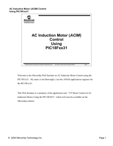AC Induction Motor (ACIM) Control Using PIC18Fxx31