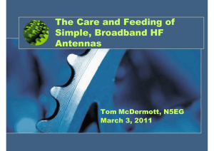 Care and Feeding of Simple Broadband Antennas
