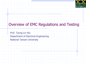 Overview of EMC Regulations and Testing