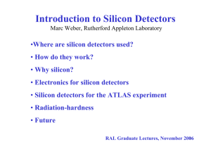Introduction to Silicon Detectors - Particle Physics Department (PPD)