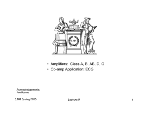 Amplifiers: Class AB AB DG • Amplifiers