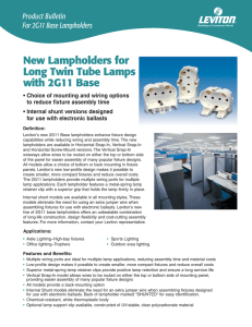 New Lampholders for Long Twin Tube Lamps with 2G11 Base