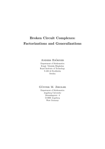 Broken Circuit Complexes: Factorizations and Generalizations