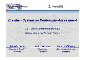 Brazilian System on Conformity Assessment