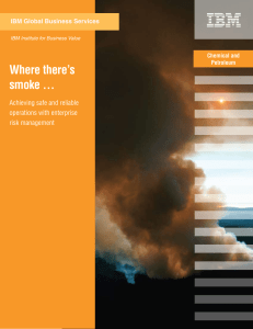 Where there`s smoke Achieving safe and reliable operations with