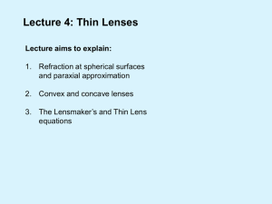 Lecture 4: Thin Lenses