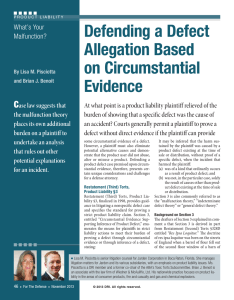 What`s Your Malfunction? Defending a Defect Allegation Based on