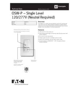 OSW-P – Single Level 120/277V (Neutral Required)