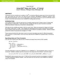 226-2007: Using SAS® Dates and Times—A Tutorial