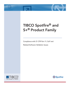TIBCO Spotfire® and S+® Product Family