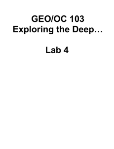 GEO/OC 103 Exploring the Deep… Lab 4