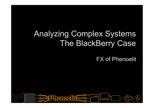 Analyzing Complex Systems The BlackBerry Case