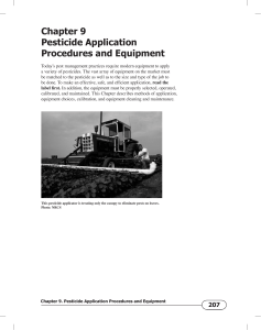 Chapter 9 Pesticide Application Procedures and Equipment