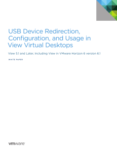 USB Device Redirection, Configuration, and Usage in