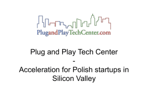 Plug and Play Tech Center - Acceleration for Polish startups in