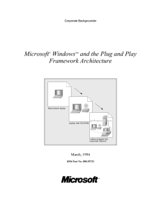 Micosoft Windows and the Plug and Play Framework Architecture