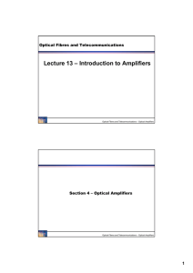 Lecture 13 – Introduction to Amplifiers