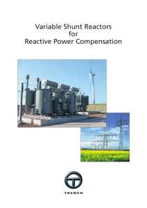 Variable Shunt Reactors for Reactive Power Compensation