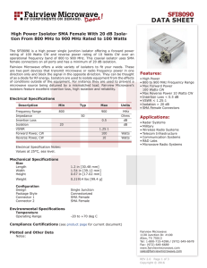 High Power Isolator SMA Female With 20 dB Isolation From 800