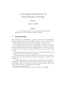 A Very Basic Introduction To Time/Frequency Domains