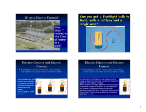What is Electric Current? Can you get a flashlight bulb to light, with a