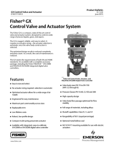 Fisherr GX Control Valve and Actuator System